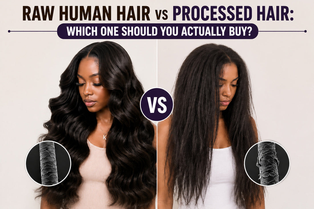 Raw Human Hair vs Processed Hair: Which One Should You Actually Buy?
