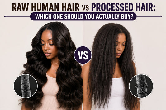 Raw Human Hair vs Processed Hair: Which One Should You Actually Buy?